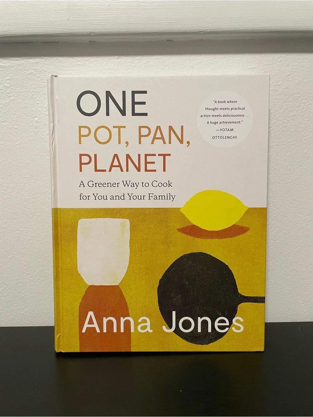 One Pot, Pan, Planet Book A Greener Way To Cook Anna Jones NEW Cookbook Healthy
